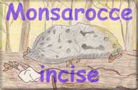 Monsarocce Incise